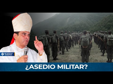 Monseñor Álvarez DENUNCIA que hombres vestidos de MILITAR lo asediaron