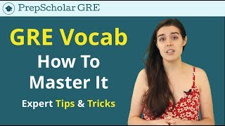 How To Master GRE Vocabulary | Expert Tips & Tricks