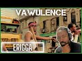 ERIGGA VAWULENCE OFFICIAL VIDEO Reaction mp3