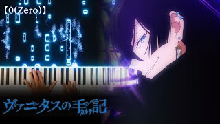 Download Lagu 【0(Zero)】- The Case Study of Vanitas ED - Piano cover MP3