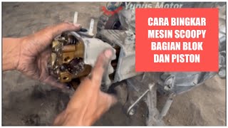 How to disassemble the Scoopy engine block and piston