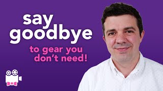 Say GOODBYEto gear you dont need