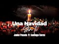 Una navidad sin ti - Junior Posada &amp; Santiago Torres