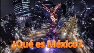 ¿Qué es México? Pensamiento por: Víctor Jesús Guillén Baca.