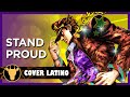 [REMAKE] JoJo's Bizarre Adventure OP3 - STAND PROUD (Cover latino)
