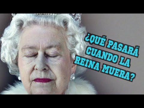 Vídeo: ¿Qué Pasará En Inglaterra Cuando La Reina Se Haya Ido? - Vista Alternativa