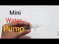 How to make a mini water pump. make a very powerful mini water pump.
