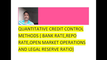 Quantitative Credit Control Methods of RBI