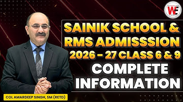Complete Information on Sainik School & RMS Admission 2026 - 27 Class 6 and Class 9 | AISSEE 2027