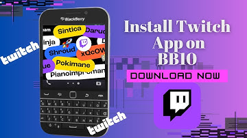 I Tried Running Twitch on BlackBerry 10…It works!