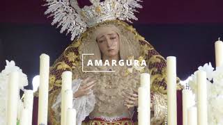 ''Dios te Salve, Amargura''