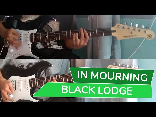 Black Lodge  - In Mourning | Guitar Cover class=