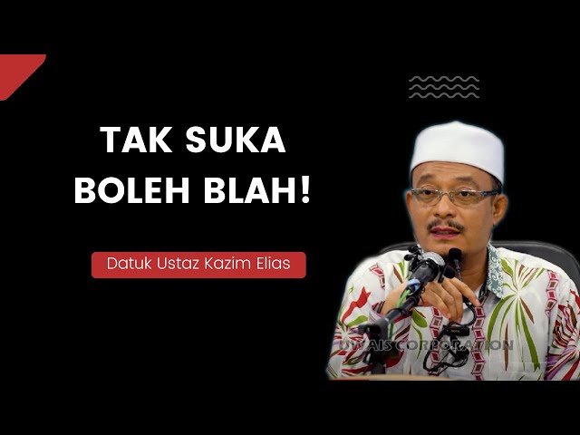 Tak Setuju Cara Hidup Islam? Boleh Cari Bumi Lain! | Datuk Ustaz Kazim Elias class=