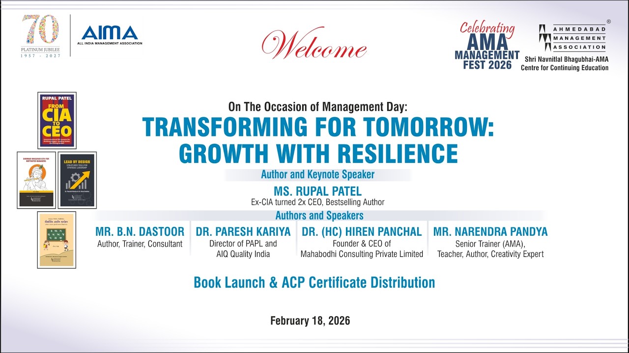 TRANSFORMING FOR TOMORROW: GROWTH WITH RESILIENCE  Keynote Speaker: Ms. Rupal Patel at AMA