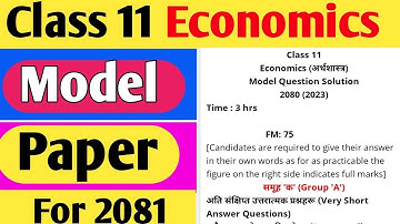 Class 11 Economics (अर्थशास्त्र) Model Question Paper For 2082  | Most Important Questions For Exam