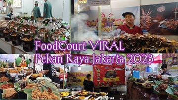 Berburu Kuliner di PRJ Kemayoran 2023 | PRJ Kemayoran hari ini | Jakarta Fair 2023