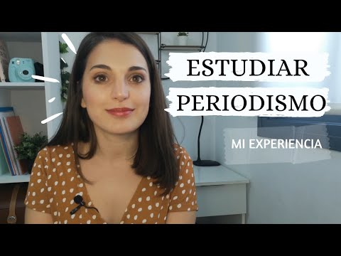 Video: Dónde Ir A Estudiar Periodista