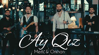 Memi & Orkhan - Ay Qiz