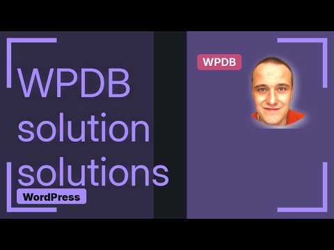 Wordpress: Use $wpdb in wordpress theme files (2 Solutions!!)