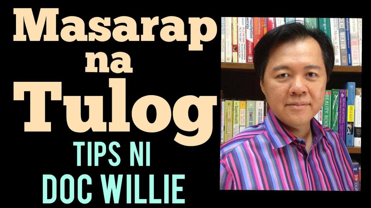 Paraan Para Makatulog - Payo ni Doc Willie Ong #820