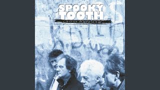 Kiss It Better - Spooky Tooth