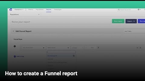 Kissmetrics - How to Create a Funnel Report