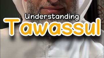 Understanding Tawassul - Faris Al Hammadi