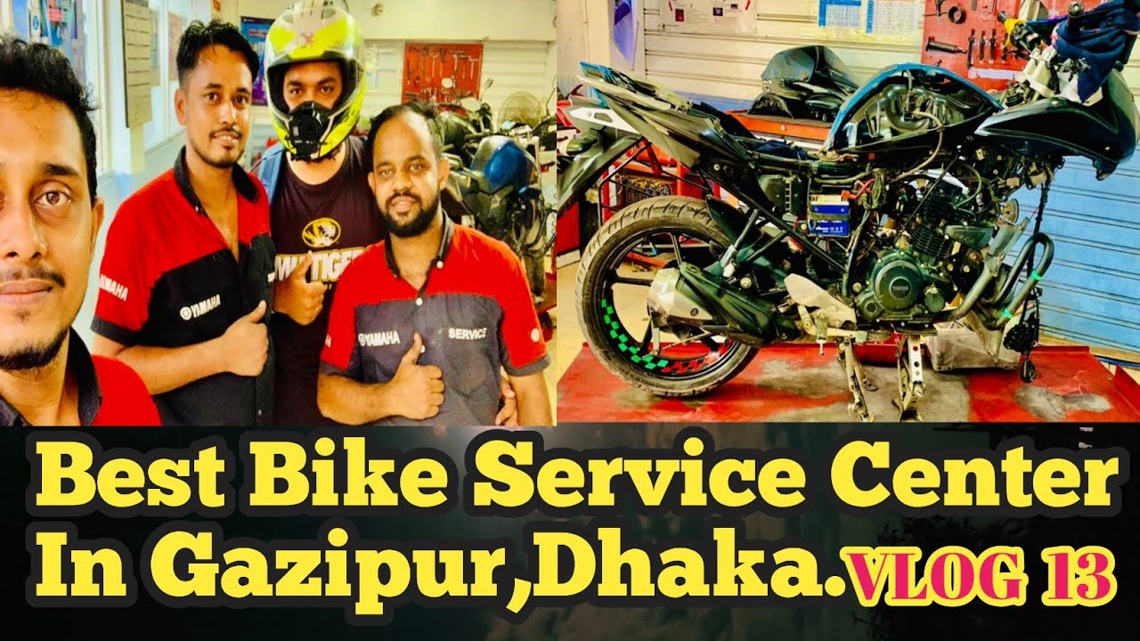  Best Bike Service Center In Gazipur,Dhaka YouTube