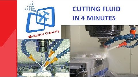 Cutting Fluid (Functions and Properties)