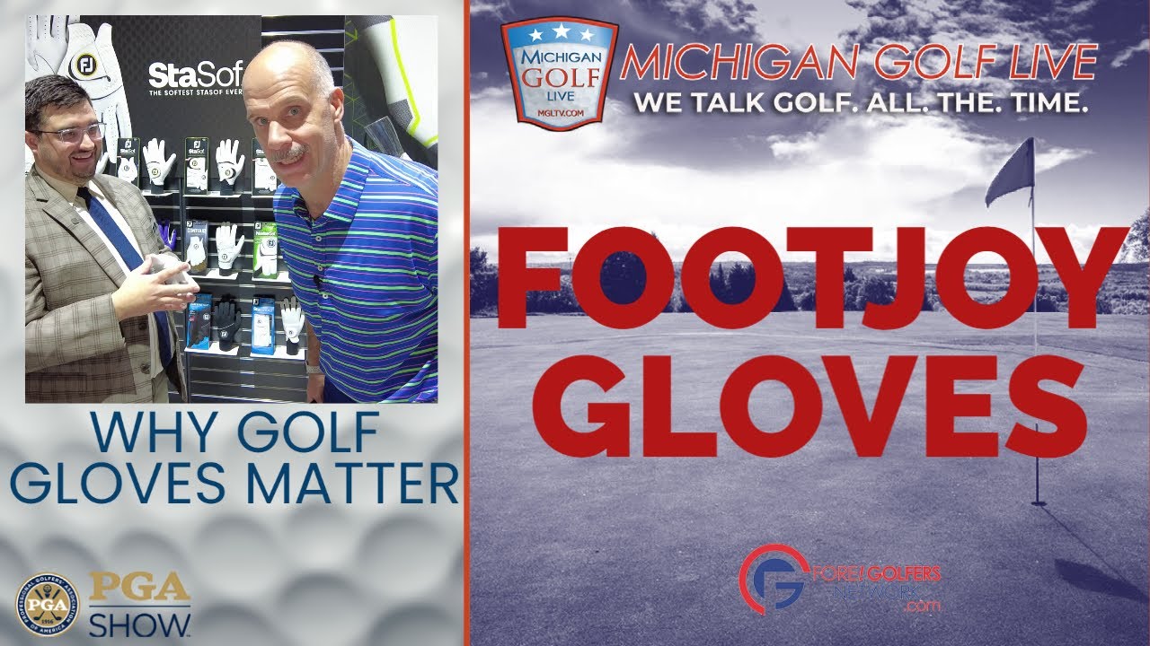 FootJoy Gloves Why Golf Gloves Matter '23 PGA Merchandise Show YouTube