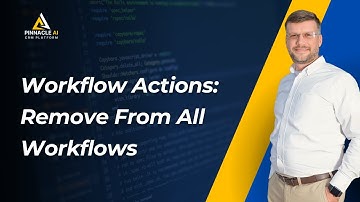 Optimizing Workflow Management with the "Remove from All Workflows" Action