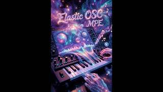 Oliver Greschke Elastic OSC - Surreal - Short Demo