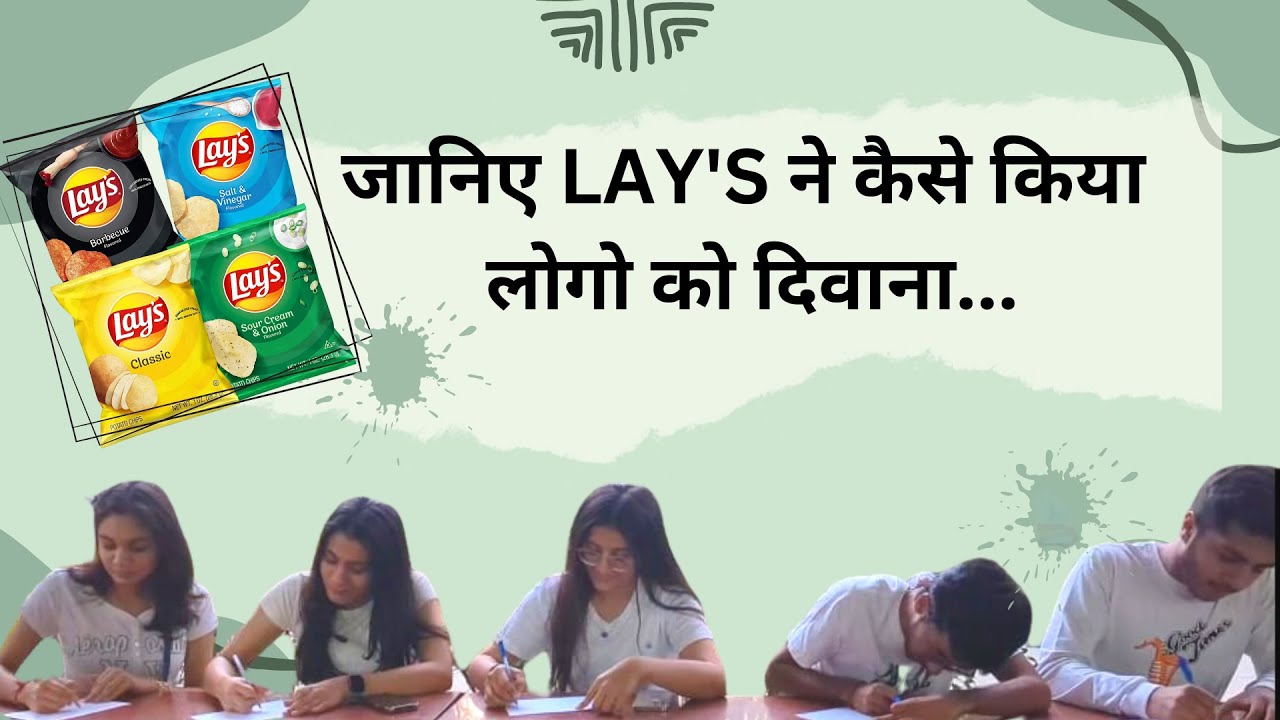 Lay’s Brand Positioning | Marketing Video | BRAINSTORMER Lay’s Brand Positioning | Marketing Video | BRAINSTORMER