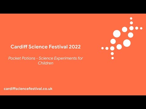 Cardiff Science Festival 2022 - Pocket Potions: Science Experiments for Children