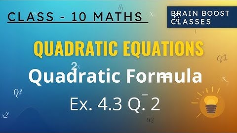 📘 Ex.-4.3 Q.-2 | Quadratic Equations | Class 10th Maths