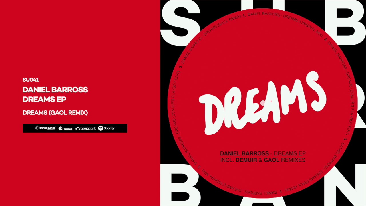 Daniel Barross - Dreams (Gaol Remix)