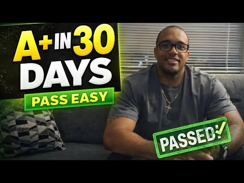 How I Passed CompTIA A+ in 30 Days (Step-by-Step Guide)