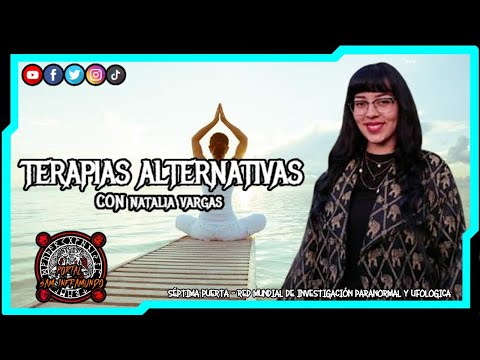 TERAPIAS ALTERNATIVAS el lado oculto | Natalia Vargas | Crecimiento Espiritual