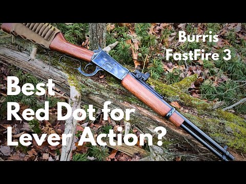 Burris Fastfire 3 : Red Dot Option for Lever Action Rifle