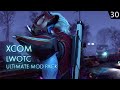 Колдун на связи | XCOM LWOTC Ultimate ModPack Прохождение 30