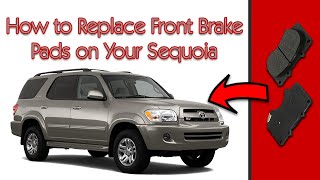 How to Replace Front Brake Pads on Your Toyota Sequoia by Militarized Citizen 71,257 views 11 years ago 10 minutes, 13 seconds