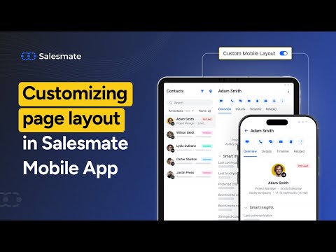 Customize Page Layout in the Salesmate Mobile App - video from Salesmate