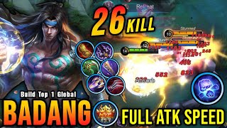 26 Kills!! Badang Full Attack Speed Build is Broken!! - Build Top 1 Global Badang ~ MLBB