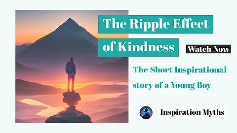 The Ripple Effect of Kindness | Motivational Story | The Story Of a Young Boy |