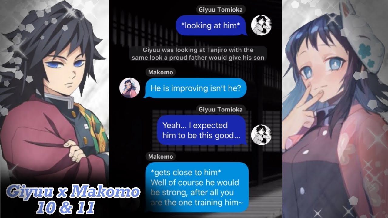 Giyuu x Makomo 10 & 11 (NOT MINE⚠️) - Demon Slayer Texting Story
