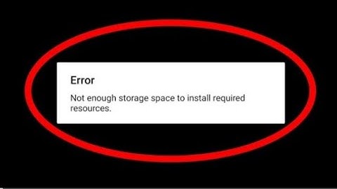 How To Fix Not Enough Storage Space to install required resources Problem 100% Solved🤗🤗