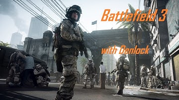 2# Battlefield 3 Multiplayer: behind enemy line with Denlock, LT and SuperchiefZeke