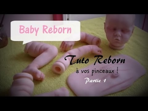 Tuto Reborning L Partie 1 Youtube