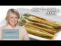 How to make braised leeks  marthas cooking school  martha stewart