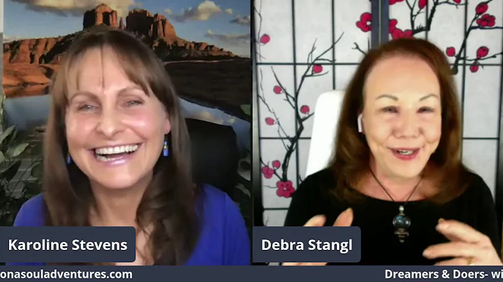 Dreamers & Doers ft Debra Stangl of Sedona Soul Ad...